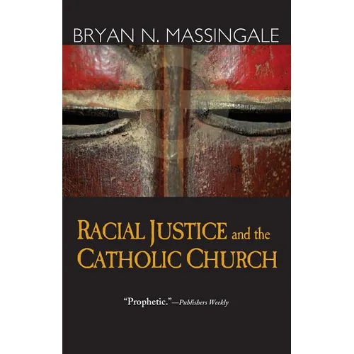 Racial Justice and the Catholic Church