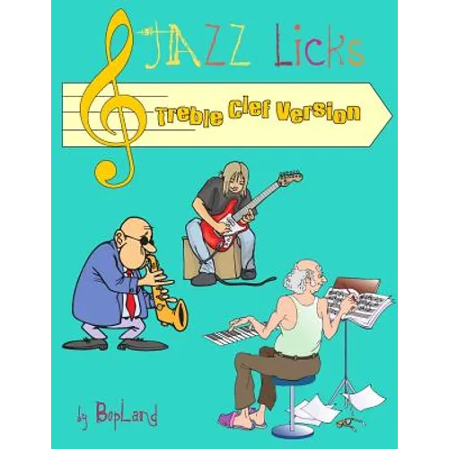 Jazz Licks: Treble Clef Version