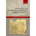 Miniature Codices in Early Christianity