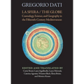 La Sfera / The Globe: Cosmology, Science, and Geography in the Fifteenth-Century Mediterranean
