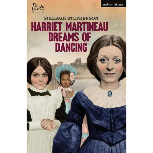 Harriet Martineau Dreams of Dancing