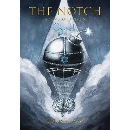 The Notch: A Novel of Division
