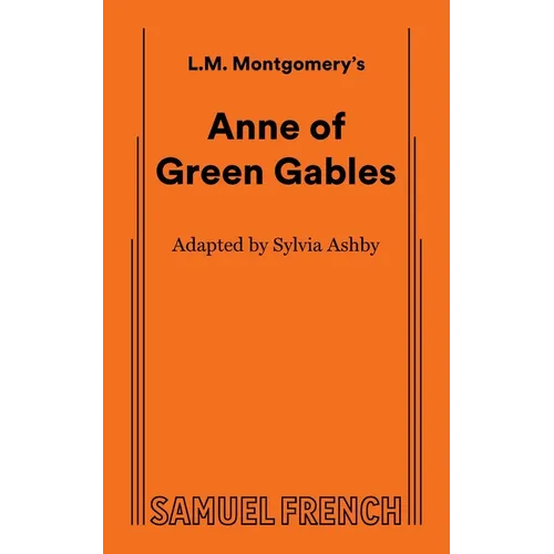 Anne of Green Gables (Non-Musical)
