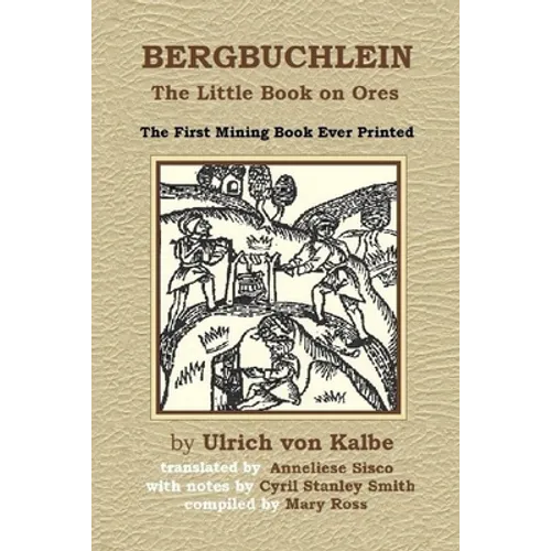 Bergbuchlein: The Little Book on Ores
