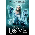 Puppy Love: A Reverse Harem Werewolf Romance