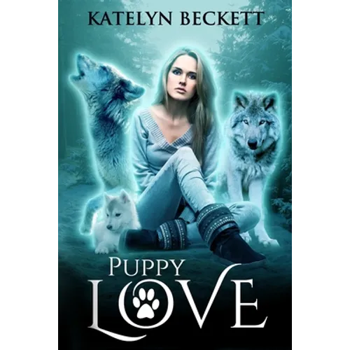 Puppy Love: A Reverse Harem Werewolf Romance