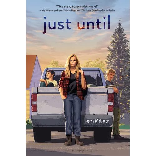 Just Until
