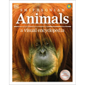 Animals: A Visual Encyclopedia of the Animal Kingdom