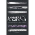 Barriers to Entailment: Hume's Law and Other Limits on Logical Consequence