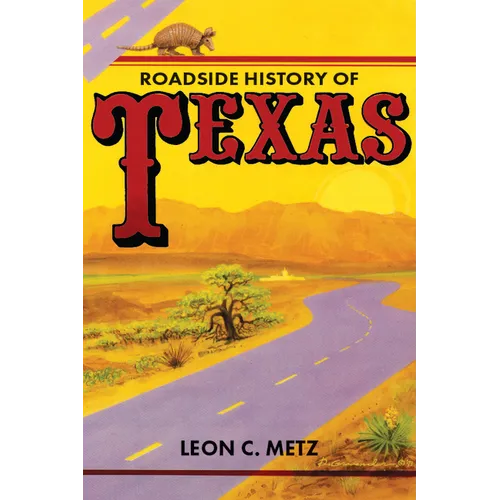 Roadside History of Texas