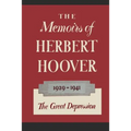 The Memoirs of Herbert Hoover: The Great Depression 1929-1941