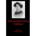 The Essential Emma Goldman