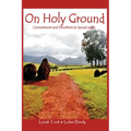 On Holy Ground: Commitment and Devotion to Sacred Lands