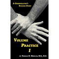 Volume Practice I - A Chiropractor's Success Story