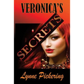Veronica's Secrets: Love, Lust and Lies