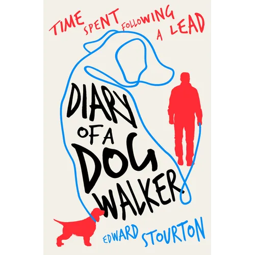 Diary of a Dog Walker: Time Spent Following a Lead