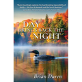 Day Brings Back the Night