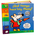 ¿Qué Tiempo Hace Hoy, Maisy? / What's the Weather Like Today, Maisy?: Volume 4