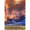 Before We Turn To Dust