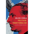 Julius Evola: Political Traditionalism
