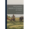 Nathaniel Massie, a Pioneer of Ohio