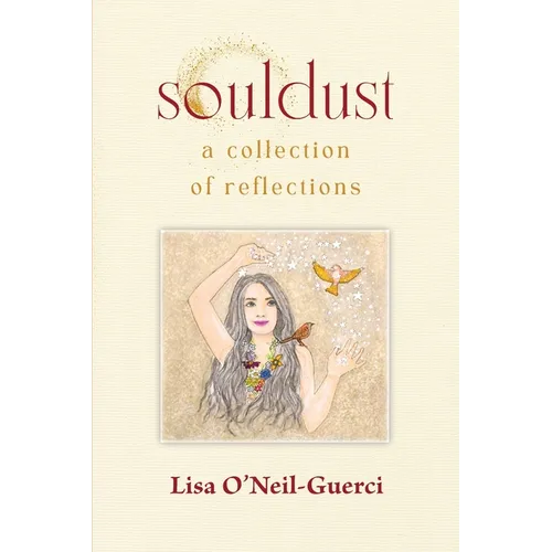 souldust: A Collection of Reflections