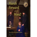 March Forward with the Word!: The Life of Conrad Grebel