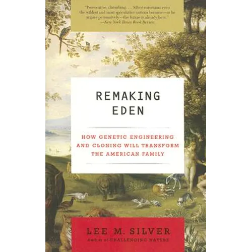 Remaking Eden