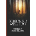 Murders in a Small Town