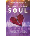 Midwife of the Soul: A Teaching Memoir Through the Lens of an HSP Psychotherapist