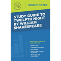 Study Guide to Twelfth Night by William Shakespeare