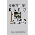 El Secreto Mas Raro (The Strangest Secret)