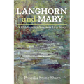 Langhorn and Mary--A 19th Century American Love Story