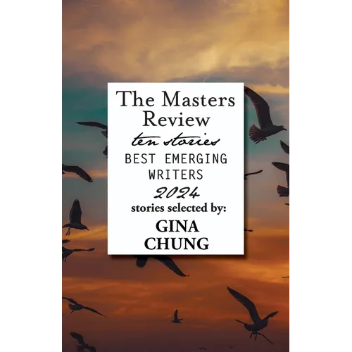 The Masters Review Best Emerging Writers 2024
