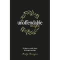The Unoffendable Wife: 30 days to a softer heart and stronger marriage