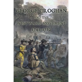 George Croghan and the Westward Movement: 1741-1782
