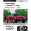 Mustang 1964 1/2 - 73 Restoration Guide