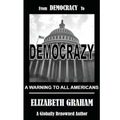 From Democracy To Democrazy