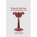 Digenis Akritas: The Two-Blood Border Lord-The Grottaferrata Version