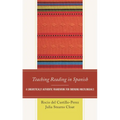 Teaching Reading in Spanish: A Linguistically Authentic Framework for Emerging Multilinguals