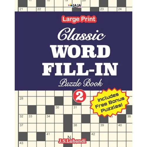 Classic WORD FILL-IN Puzzle Book; Vol.2
