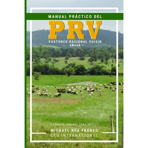 Manual Práctico del Pastoreo Racional Voisin (PRV)