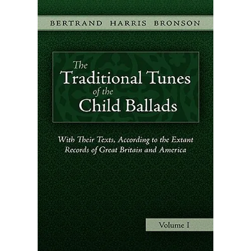 The Traditional Tunes of the Child Ballads, Vol 1