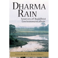 Dharma Rain: Sources of Buddhist Environmentalism