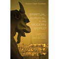 Spiritual Survival in the Modern World: Insights from C. S. Lewis's Screwtape Letters