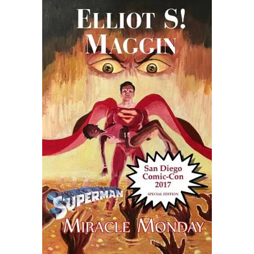 Miracle Monday SDCC: Special Edition for Comic-Con International 2017