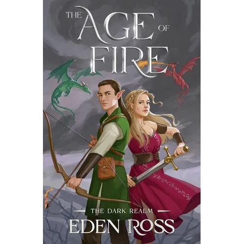 The Age of Fire: The Dark Realm