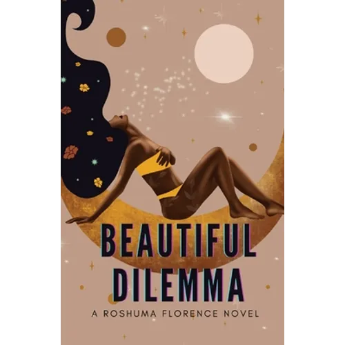 Beautiful Dilemma