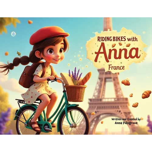 Riding Bikes with Anna: France
