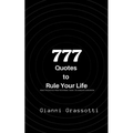 777 Quotes to Rule Your Life